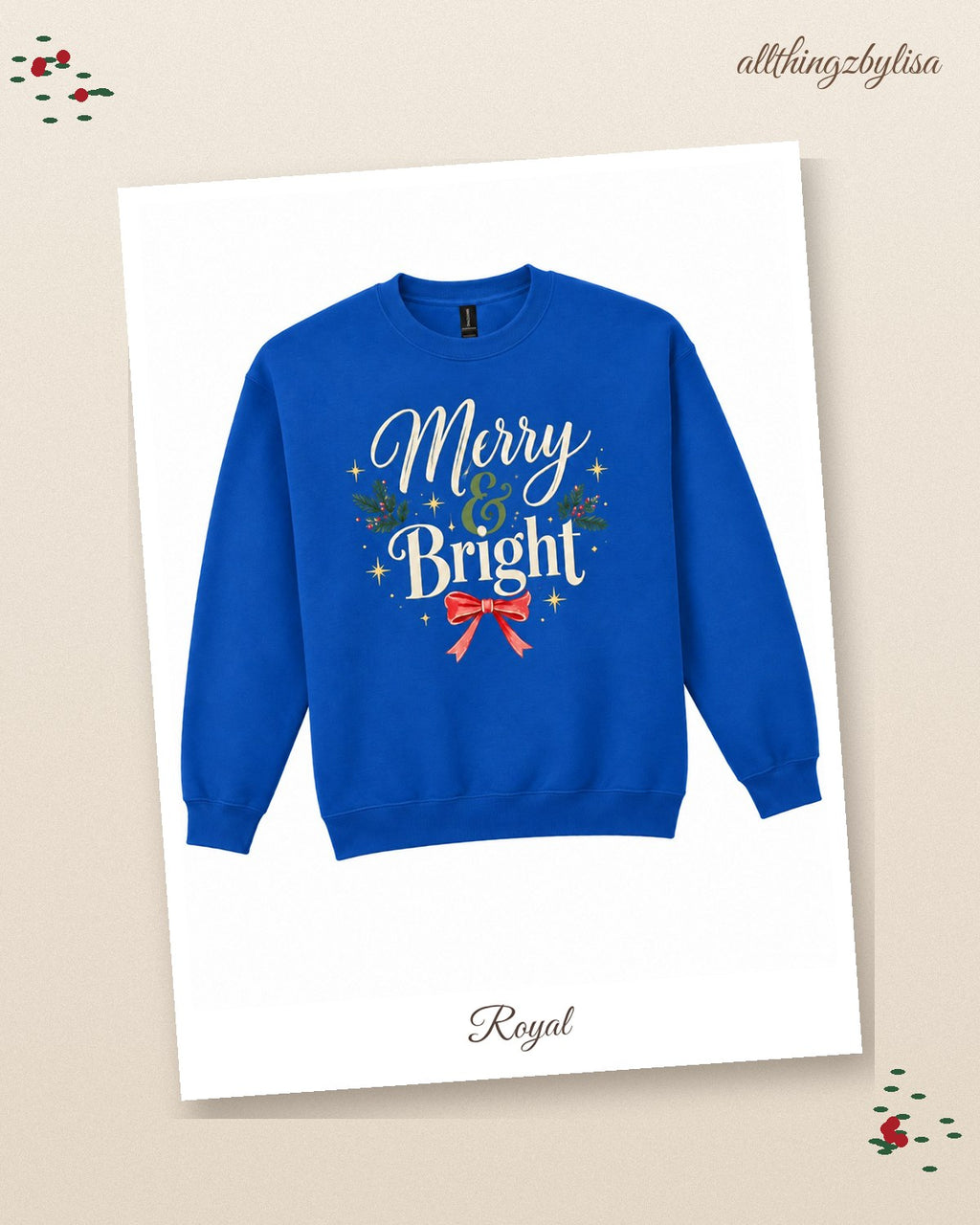 Royal Merry & Bright crewneck, styled photo